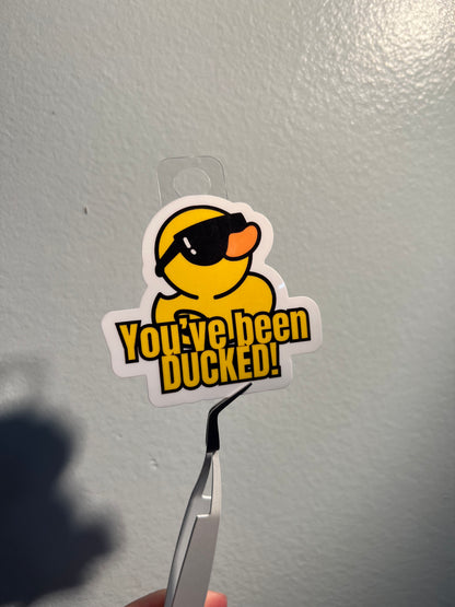 You've Been Ducked Stickers