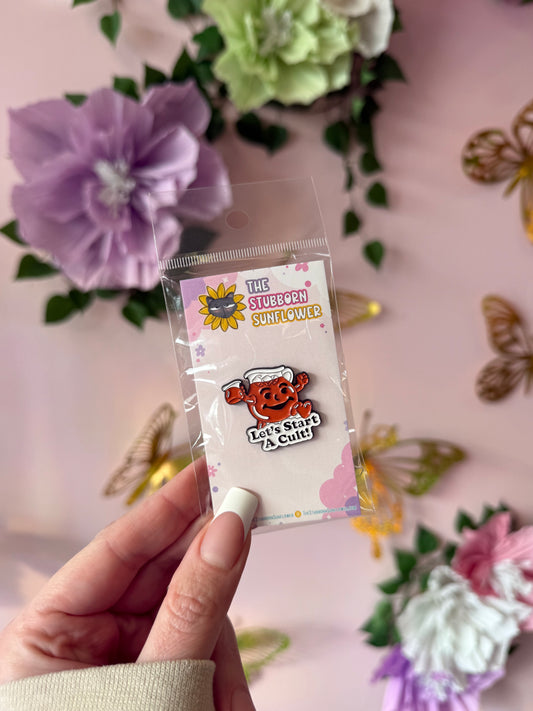 Let’s Start A Cult Enamel Pin