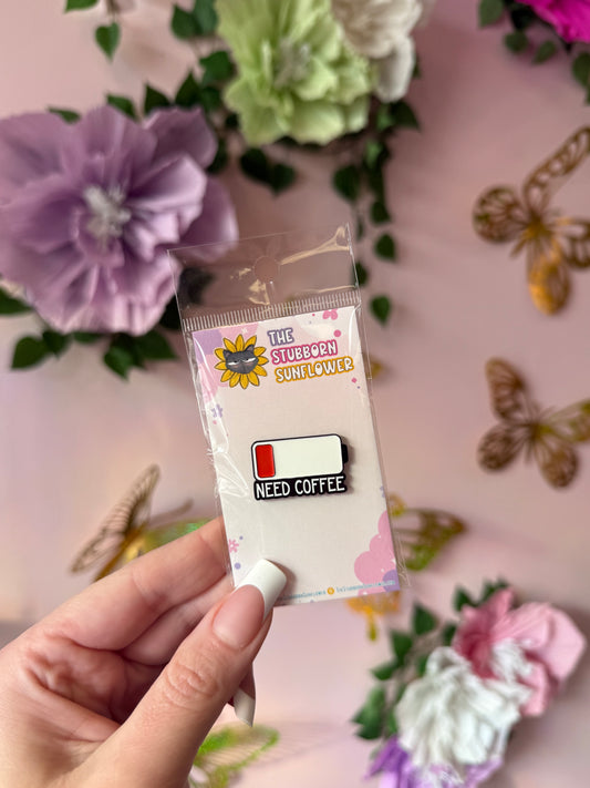 Need Coffee Enamel Pin