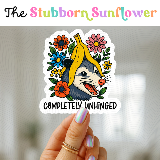 Completely Unhinged Sticker