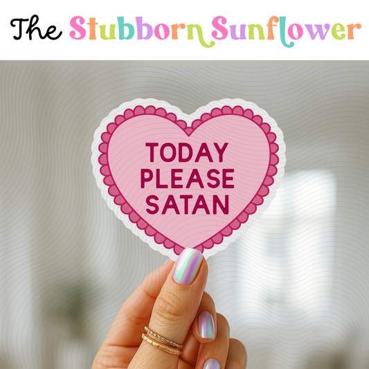 Today Please Satan Sticker