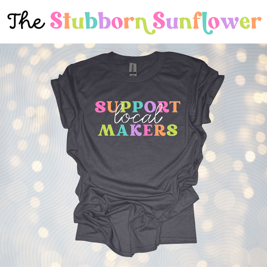 Support Local Makers T-Shirt | Charcoal