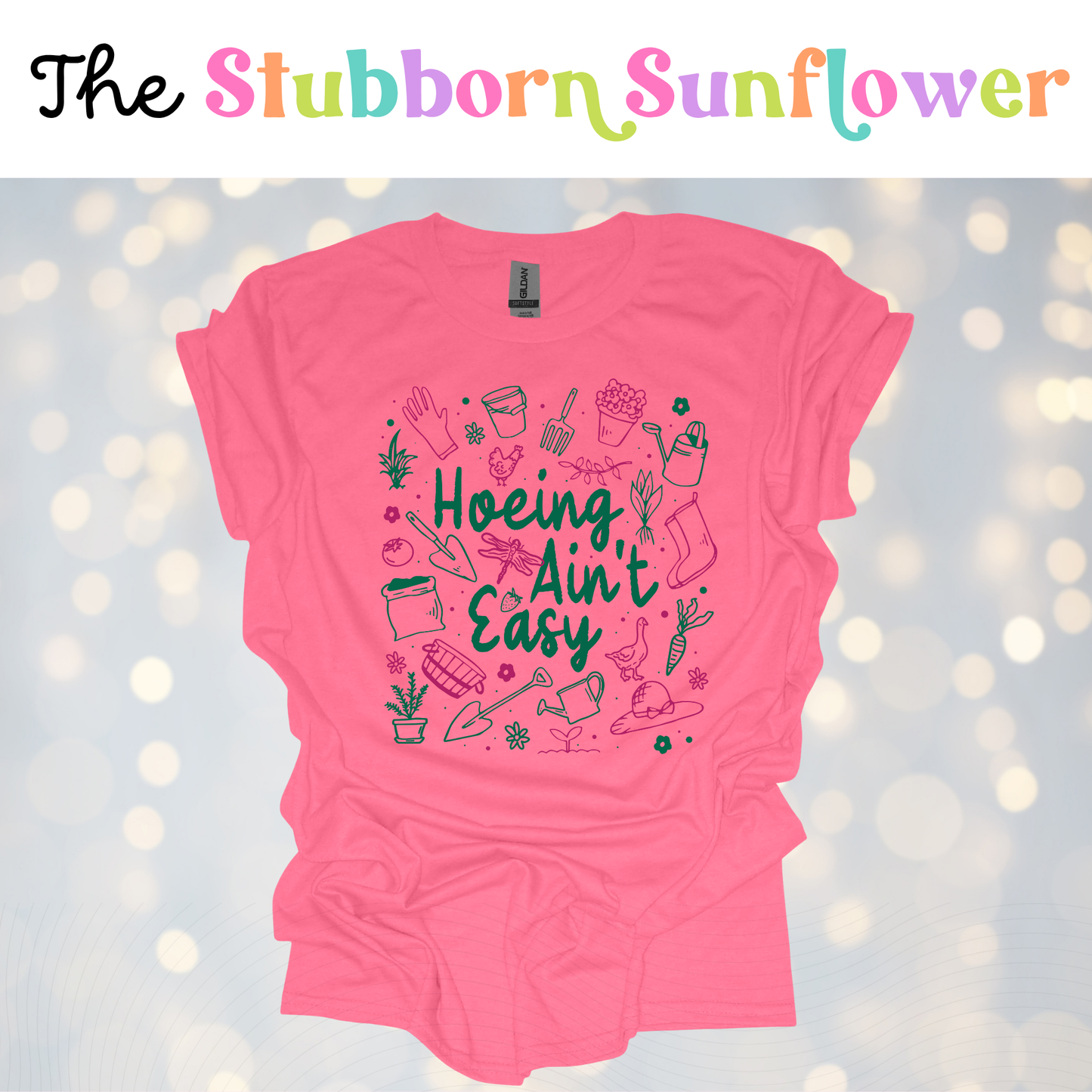 Hoeing Ain’t Easy T-Shirt | Pink