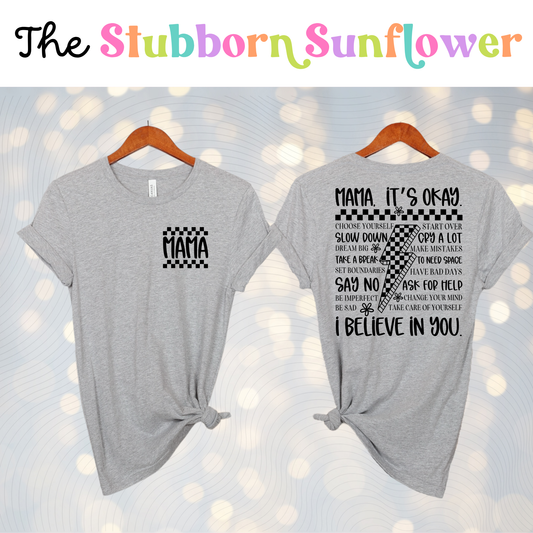 Mama It’s Okay T-Shirt | Grey
