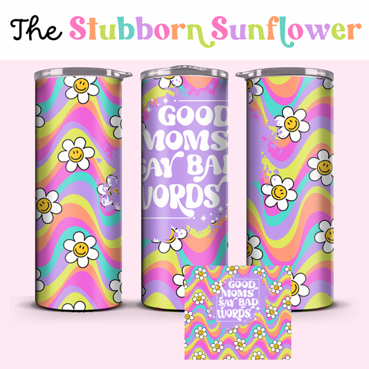 Good Moms Say Bad Words 20oz Tumbler