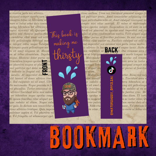 Water Daddy Book Making Me Thirsty Bookmark