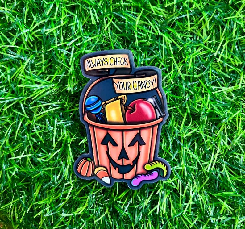 Always check your candy, Trick R Treat Halloween Vinyl Sticker