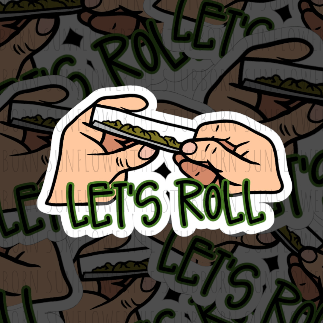 Lets Roll Sticker